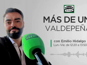 Más de Uno Valdepeñas con Emilio Hidalgo