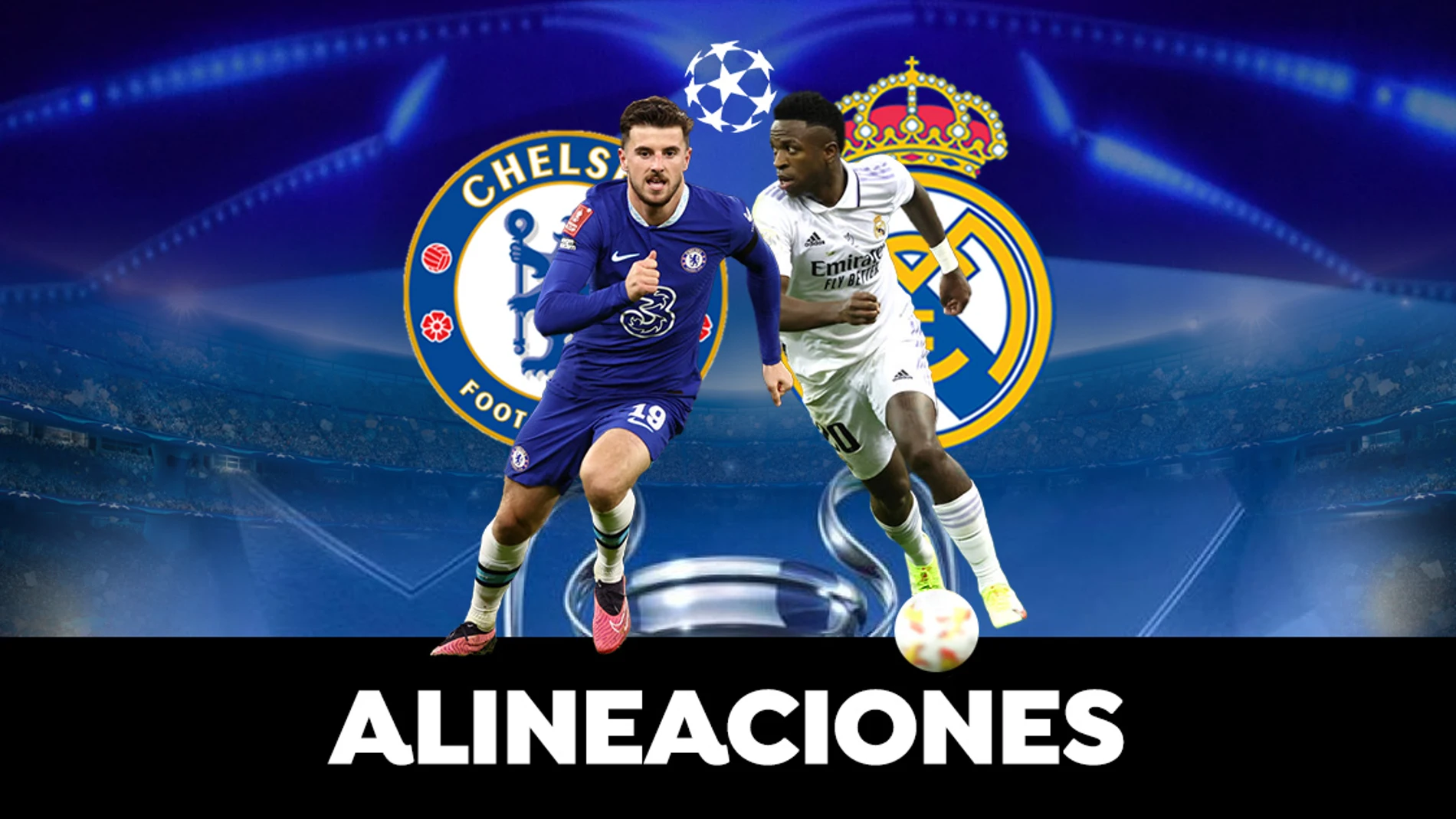 Chelsea - Real Madrid: Posibles alineaciones del partido de cuartos de final de la Champions League