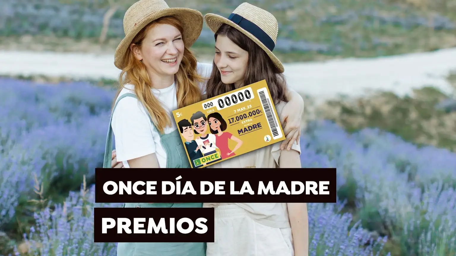 Sorteo Extra del D&iacute;a de la Madre 2023 de la ONCE