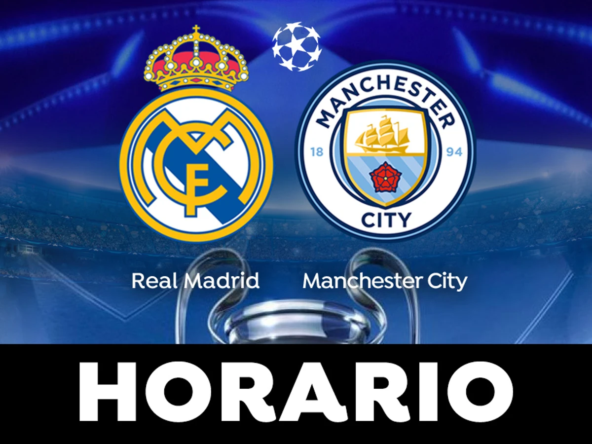 Real Madrid - Manchester City: Horario y dónde ver el partido de  semifinales de Champions League en directo