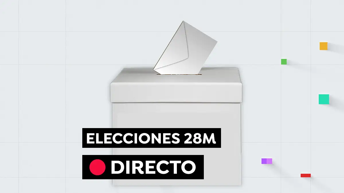 Las elecciones del 28M, en directo Las elecciones del 28M, en directo