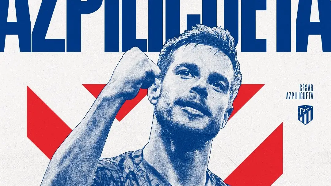 C&eacute;sar Azpilicueta: nuevo fichaje del Atl&eacute;tico de Madrid