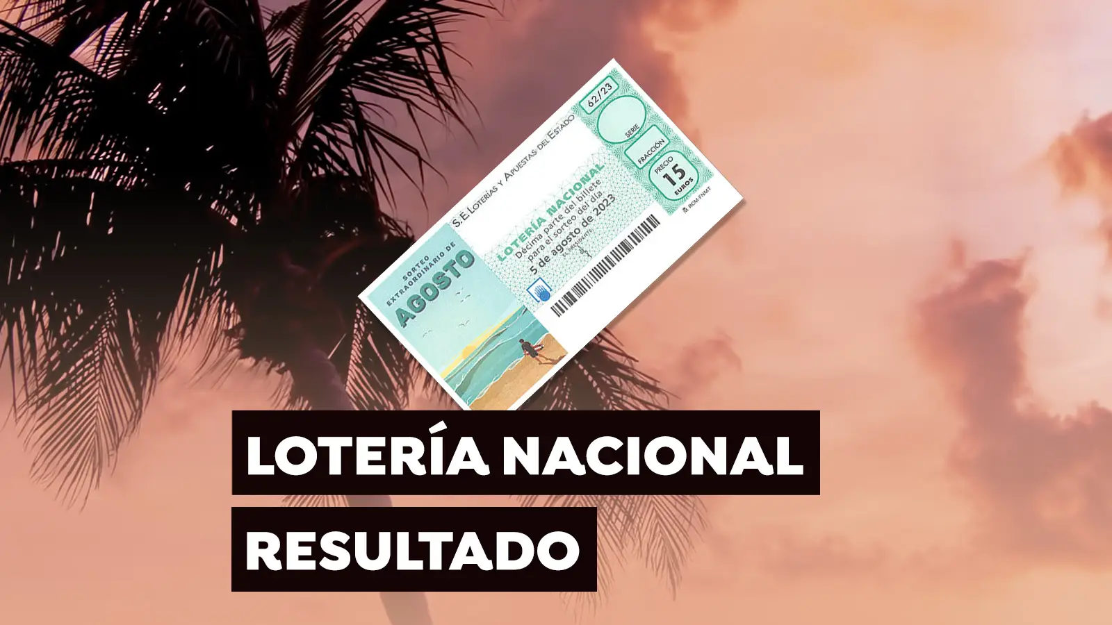 Comprobar Lotería Nacional: Resultado del Sorteo Extraordinario de Agosto de la Lotería Nacional Comprobar Lotería Nacional: Resultado del Sorteo Extraordinario de Agosto de la Lotería Nacional