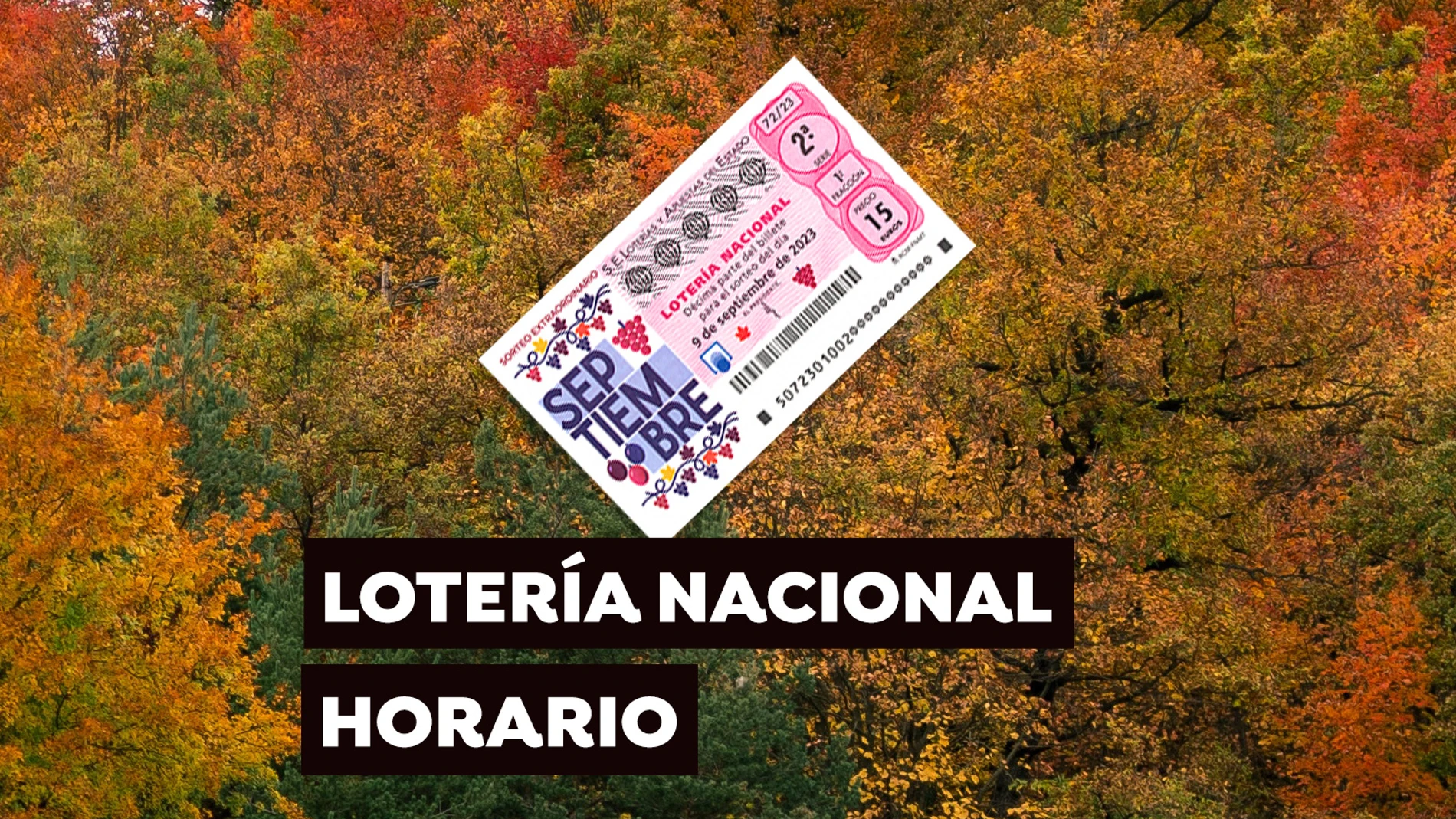 Horario y dónde ver el Sorteo Extraordinario de Septiembre de la Lotería Nacional Horario y dónde ver el Sorteo Extraordinario de Septiembre de la Lotería Nacional