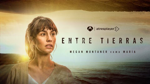 Megan Montaner es María Fernández en 'Entre Tierras'