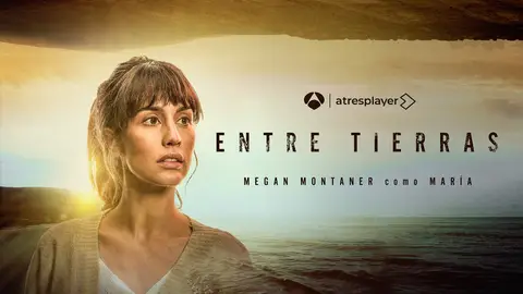 Megan Montaner es María Fernández en 'Entre Tierras' Megan Montaner es María Fernández en 'Entre Tierras'