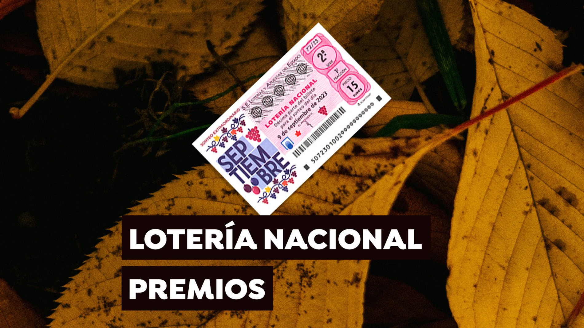 Premios del Sorteo Extraordinario de Septiembre