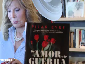 Pilar Eyre presenta &#39;De amor y de guerra&#39;