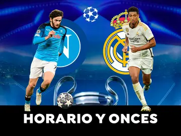 Nápoles - Real Madrid: Horario, alineaciones y dónde ver el partido de Champions Nápoles - Real Madrid: Horario, alineaciones y dónde ver el partido de Champions
