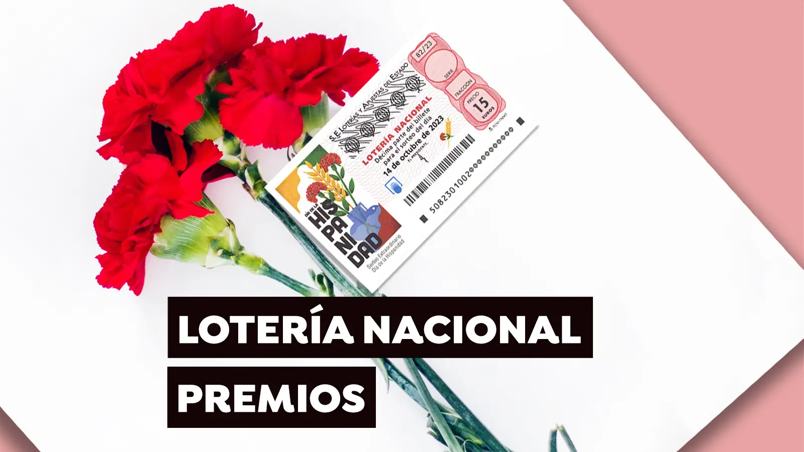 Premios del Sorteo Extraordinario D&iacute;a de la Hispanidad