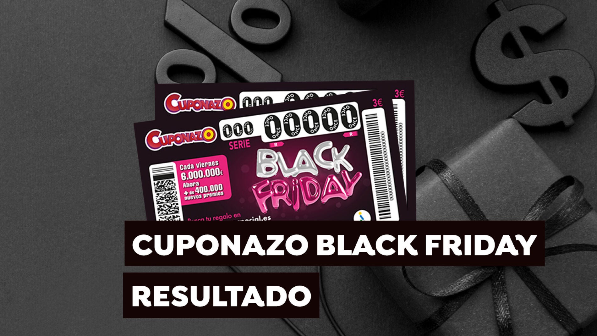 Sorteo Del Cuponazo Black Friday De La ONCE En Directo: Comprobar Cupón ...