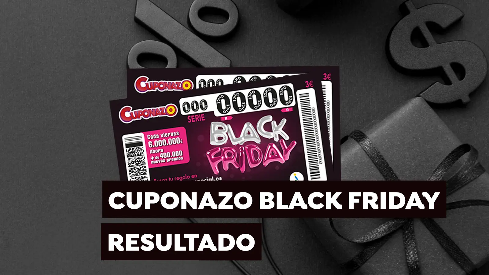 Sorteo Cuponazo Black Friday de la ONCE 2023: Comprobar cupón de hoy viernes 24 de noviembre, en directo Sorteo Cuponazo Black Friday de la ONCE 2023: Comprobar cupón de hoy viernes 24 de noviembre, en directo