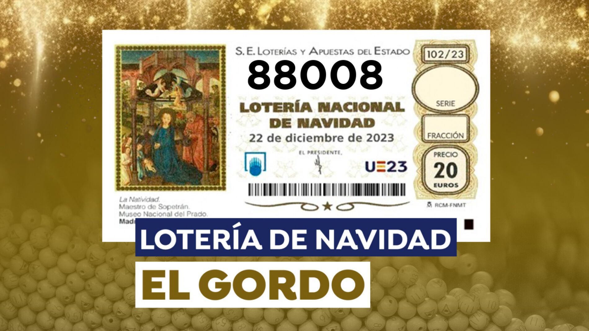 88.008, El Gordo De La Lotería De Navidad 2023