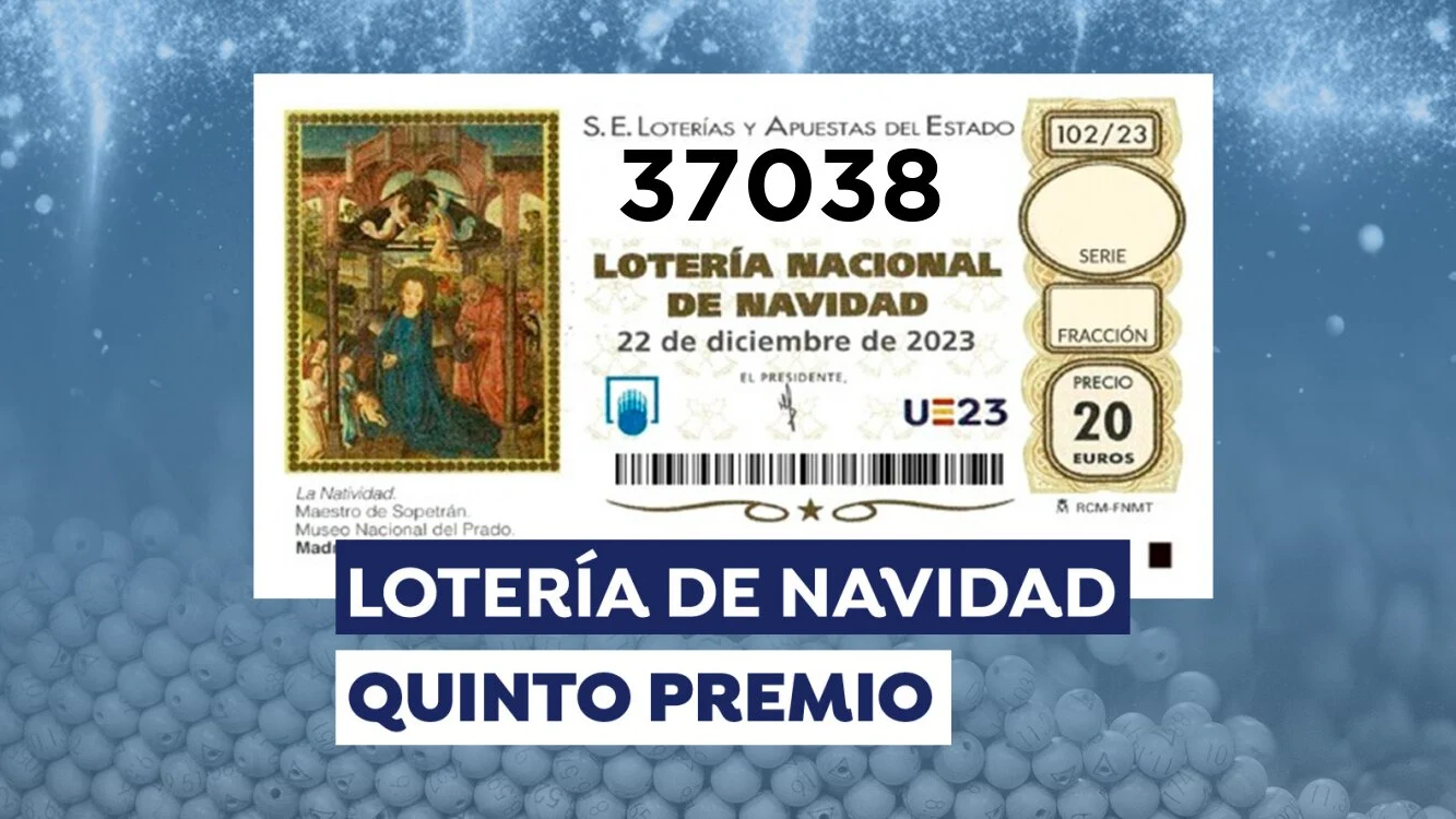 37038, quinto premio de la Loter&iacute;a de Navidad 2023