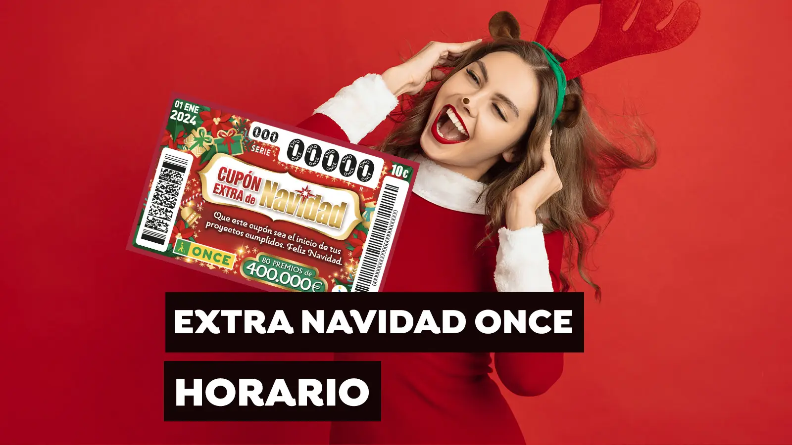 Horario del Cupón Extra de Navidad de la ONCE Horario del Cupón Extra de Navidad de la ONCE