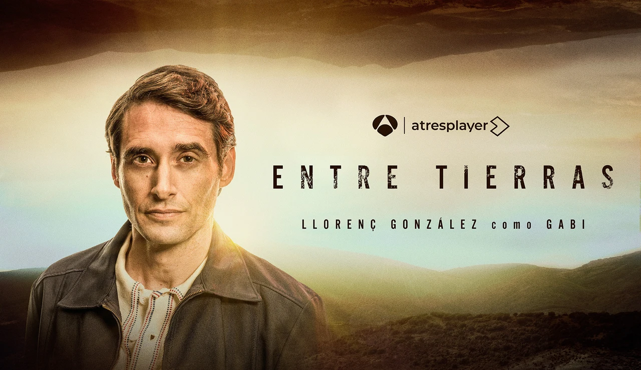 Llorenç González es Gabriel Expósito en Entre Tierras