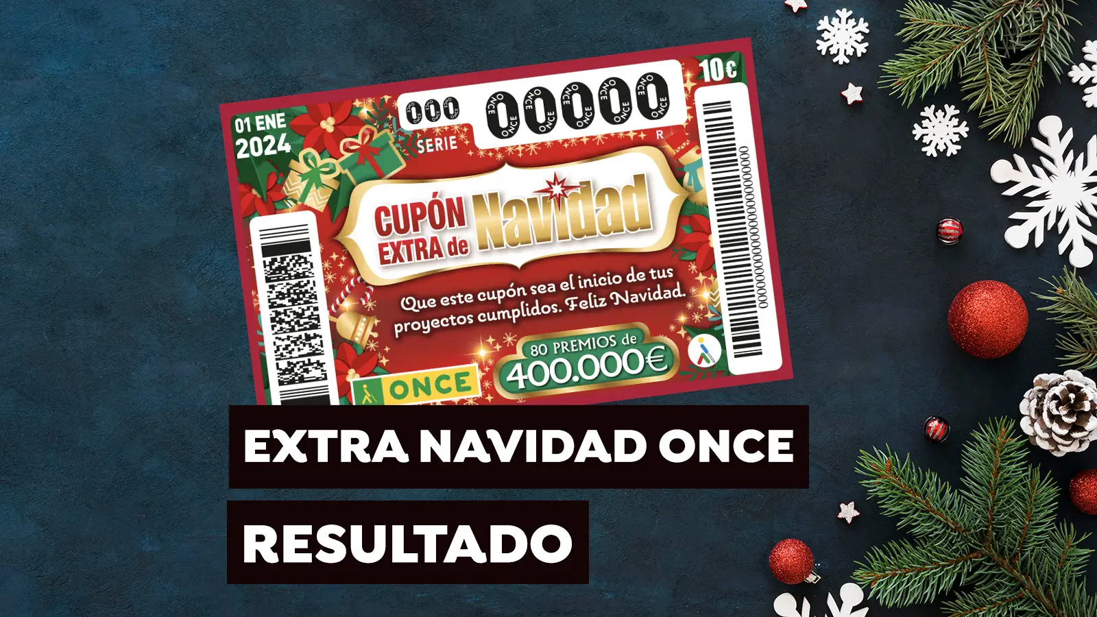Sorteo del Cupón Extra de Navidad de la ONCE 2023 Sorteo del Cupón Extra de Navidad de la ONCE 2023
