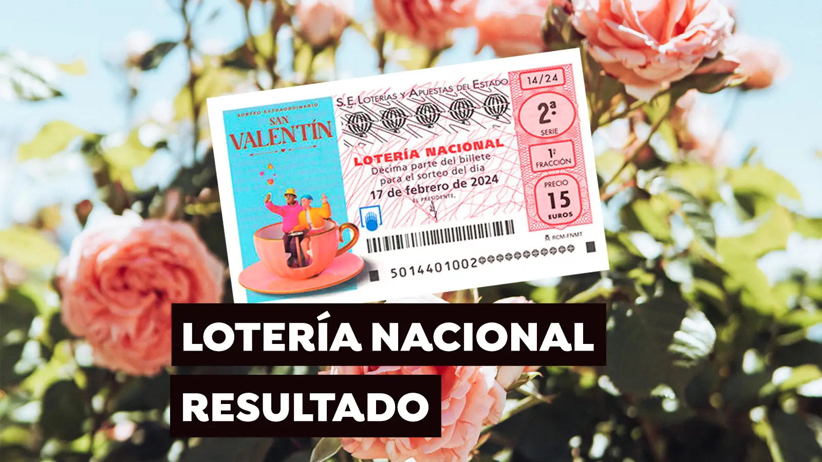 Resultado del Sorteo Extraordinario de San Valentín de la Lotería Nacional Resultado del Sorteo Extraordinario de San Valentín de la Lotería Nacional