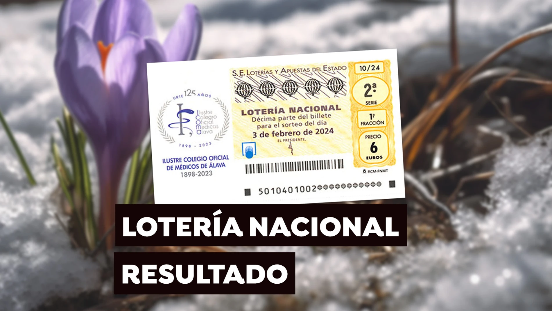 Sorteo Lotería Nacional: Comprobar décimo de hoy sábado 3 de febrero, en directo Sorteo Lotería Nacional: Comprobar décimo de hoy sábado 3 de febrero, en directo