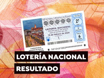 Sorteo Lotería Nacional: Comprobar décimo de hoy sábado 10 de febrero, en directo