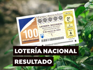 Sorteo Lotería Nacional: Comprobar décimo de hoy sábado 9 de marzo, en directo