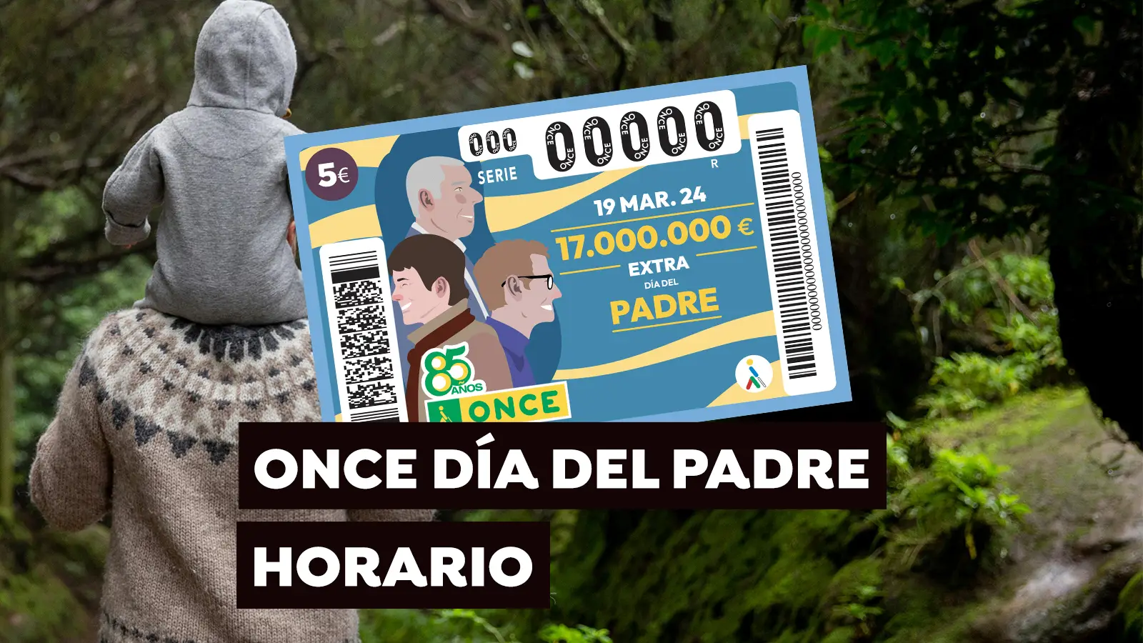 Horario y dónde ver el Sorteo del Cupón Extra del Día del Padre de la ONCE Horario y dónde ver el Sorteo del Cupón Extra del Día del Padre de la ONCE