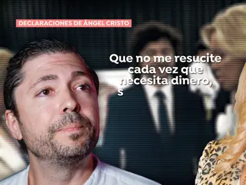 Declaraciones de Ángel Cristo Declaraciones de Ángel Cristo