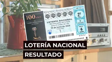 Sorteo Lotería Nacional: Comprobar décimo de hoy sábado 15 de junio, en directo