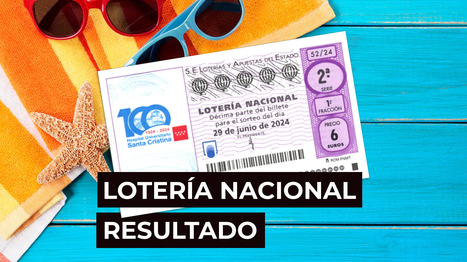 Sorteo Lotería Nacional: Comprobar décimo de hoy sábado 29 de junio, en directo Sorteo Lotería Nacional: Comprobar décimo de hoy sábado 29 de junio, en directo