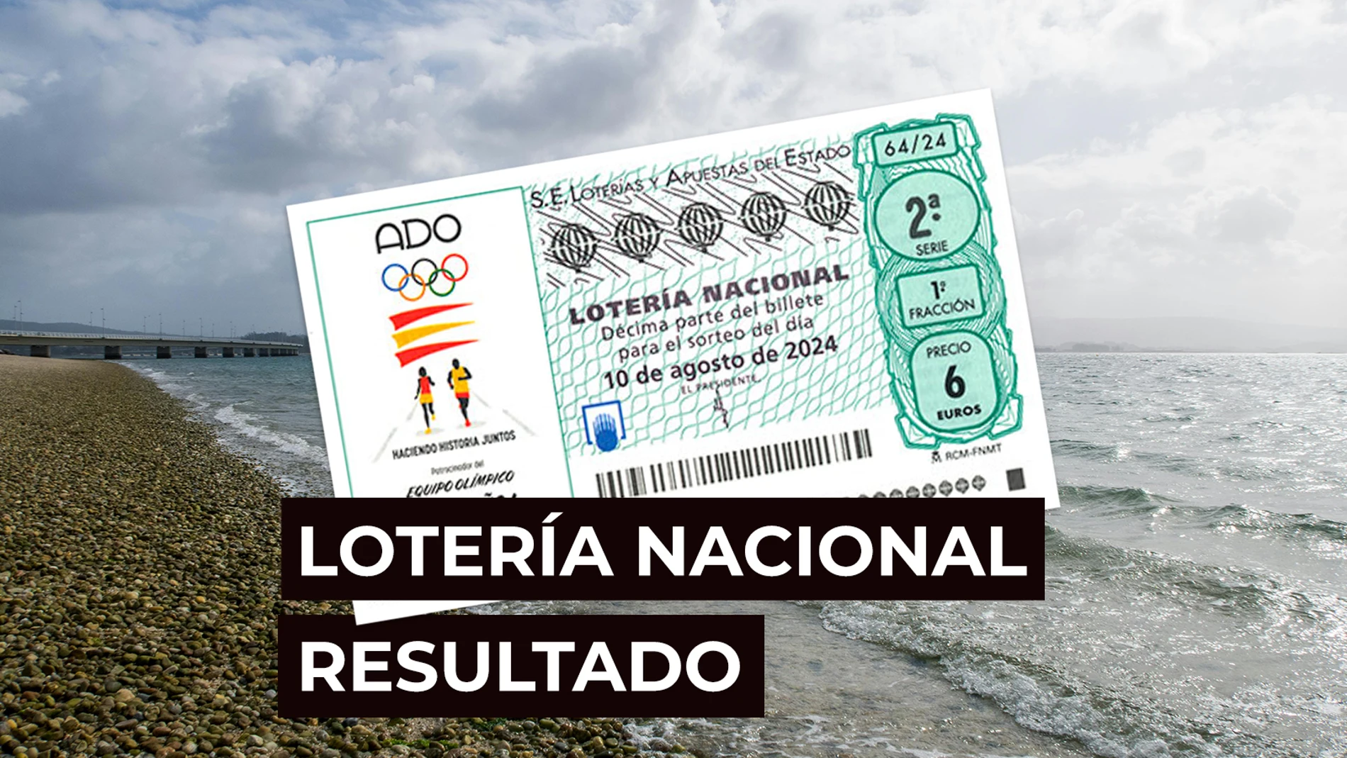 Sorteo Lotería Nacional: Comprobar décimo de hoy sábado 10 de agosto, en directo Sorteo Lotería Nacional: Comprobar décimo de hoy sábado 10 de agosto, en directo