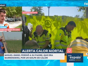 Hijo de un barrendero que murió por golpe de calor