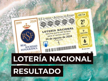 Sorteo Lotería Nacional: Comprobar décimo de hoy sábado 24 de agosto, en directo