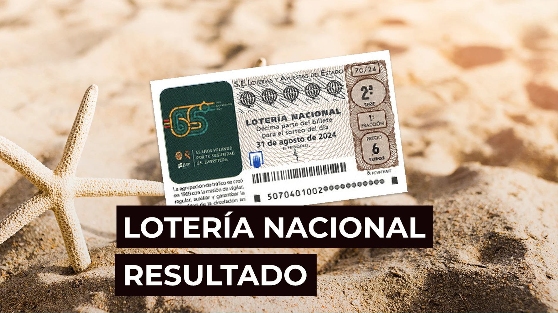 Sorteo Lotería Nacional: Comprobar décimo de hoy sábado 31 de agosto, en directo Sorteo Lotería Nacional: Comprobar décimo de hoy sábado 31 de agosto, en directo