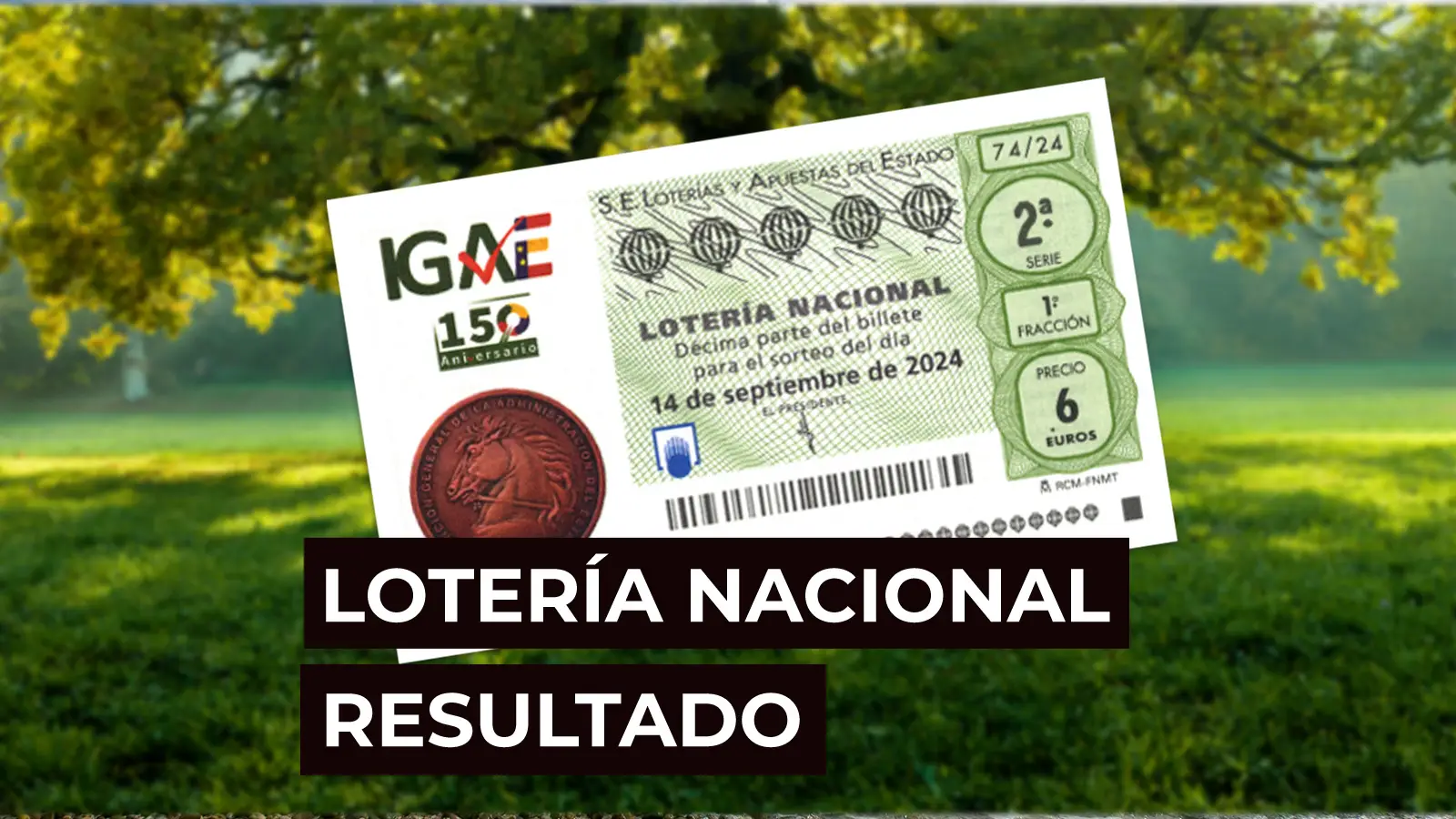 Sorteo Loter&iacute;a Nacional: Comprobar d&eacute;cimo de hoy s&aacute;bado 14 de septiembre, en directo