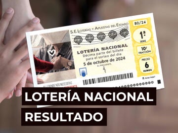 Sorteo Lotería Nacional: Comprobar décimo de hoy sábado 5 de octubre, en directo