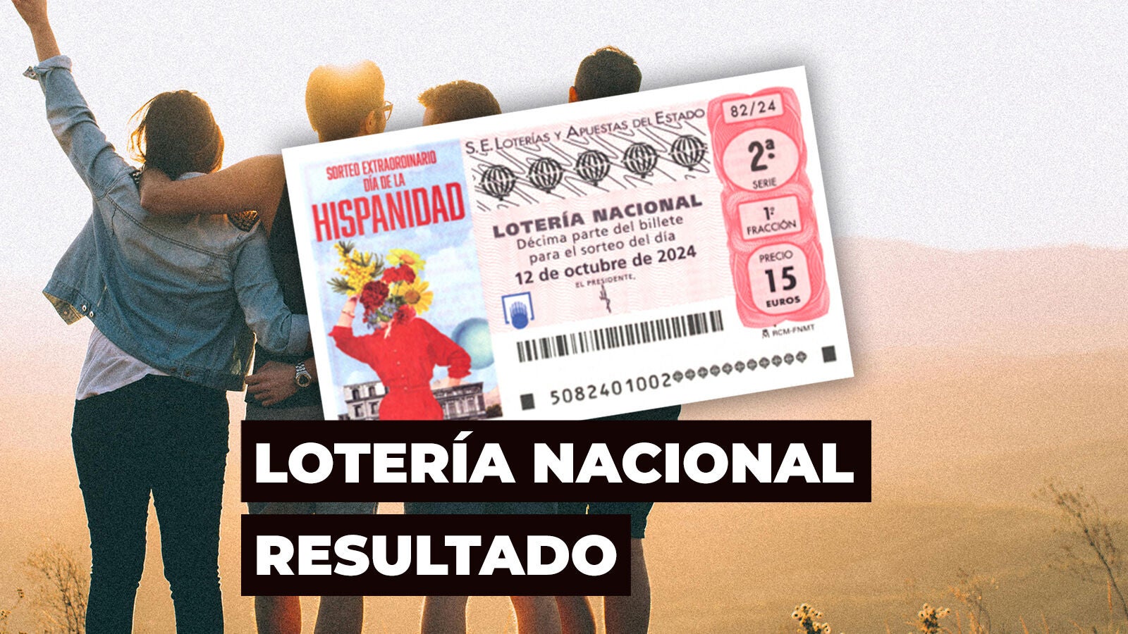 Sorteo Extraordinario del Día de la Hispanidad de la Lotería Nacional de hoy sábado 12 de octubre: Comprobar décimo del sorteo, en directo