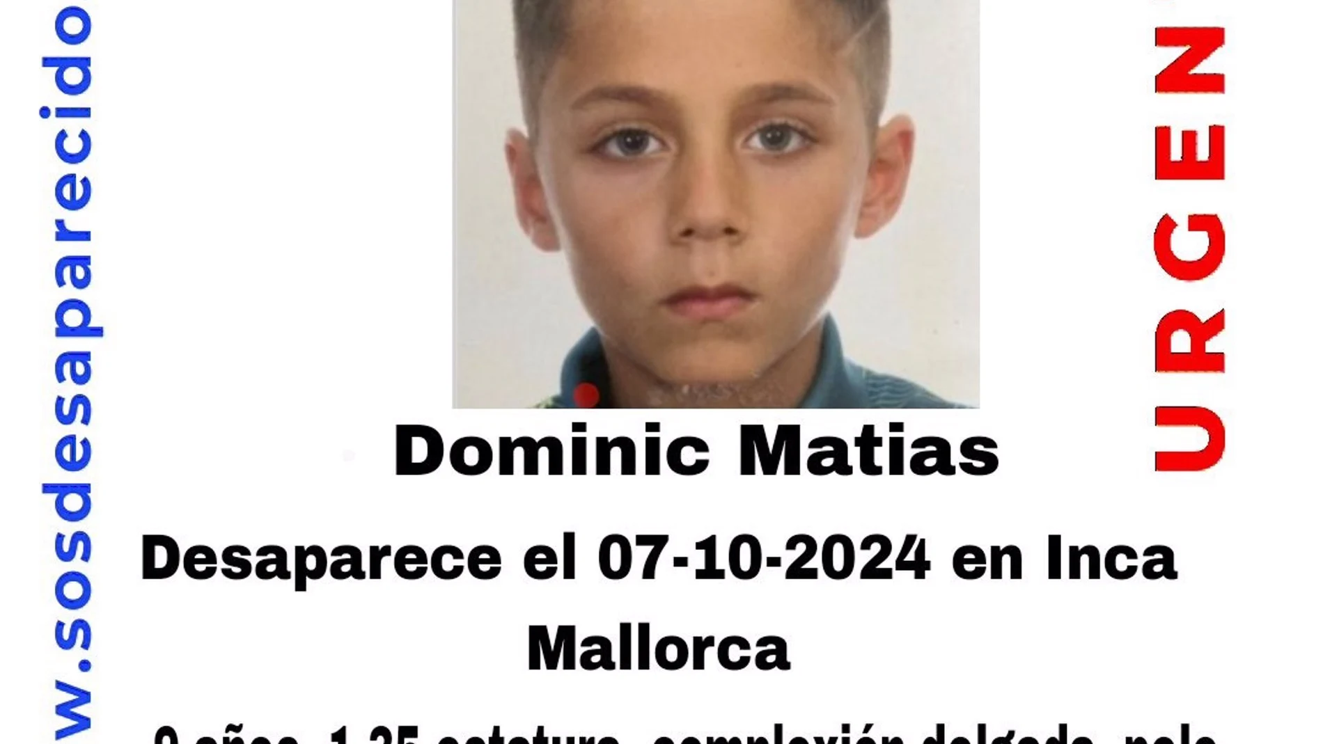 Investigan la desaparición de un niño de nueve años en Inca (Mallorca) como un caso de sustracción parental Investigan la desaparición de un niño de nueve años en Inca (Mallorca) como un caso de sustracción parental