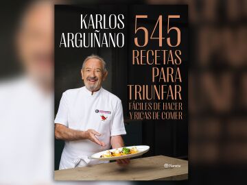 Te adelantamos tres recetas del nuevo libro de Argui&ntilde;ano: '545 recetas para triunfar, f&aacute;ciles de hacer y ricas de comer'