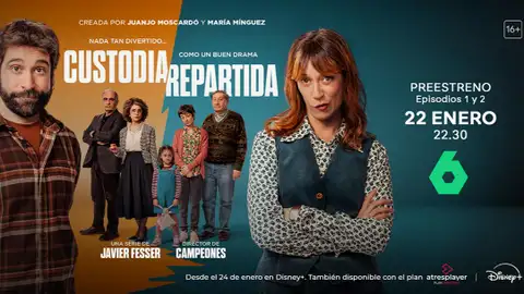 laSexta estrena en exclusiva los dos primeros episodios de Custodia repartida, la nueva serie de Disney+ dirigida por Javier Fesser laSexta estrena en exclusiva los dos primeros episodios de Custodia repartida, la nueva serie de Disney+ dirigida por Javier Fesser