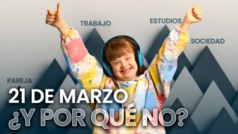 Día Mundial del Síndrome de Down Día Mundial del Síndrome de Down