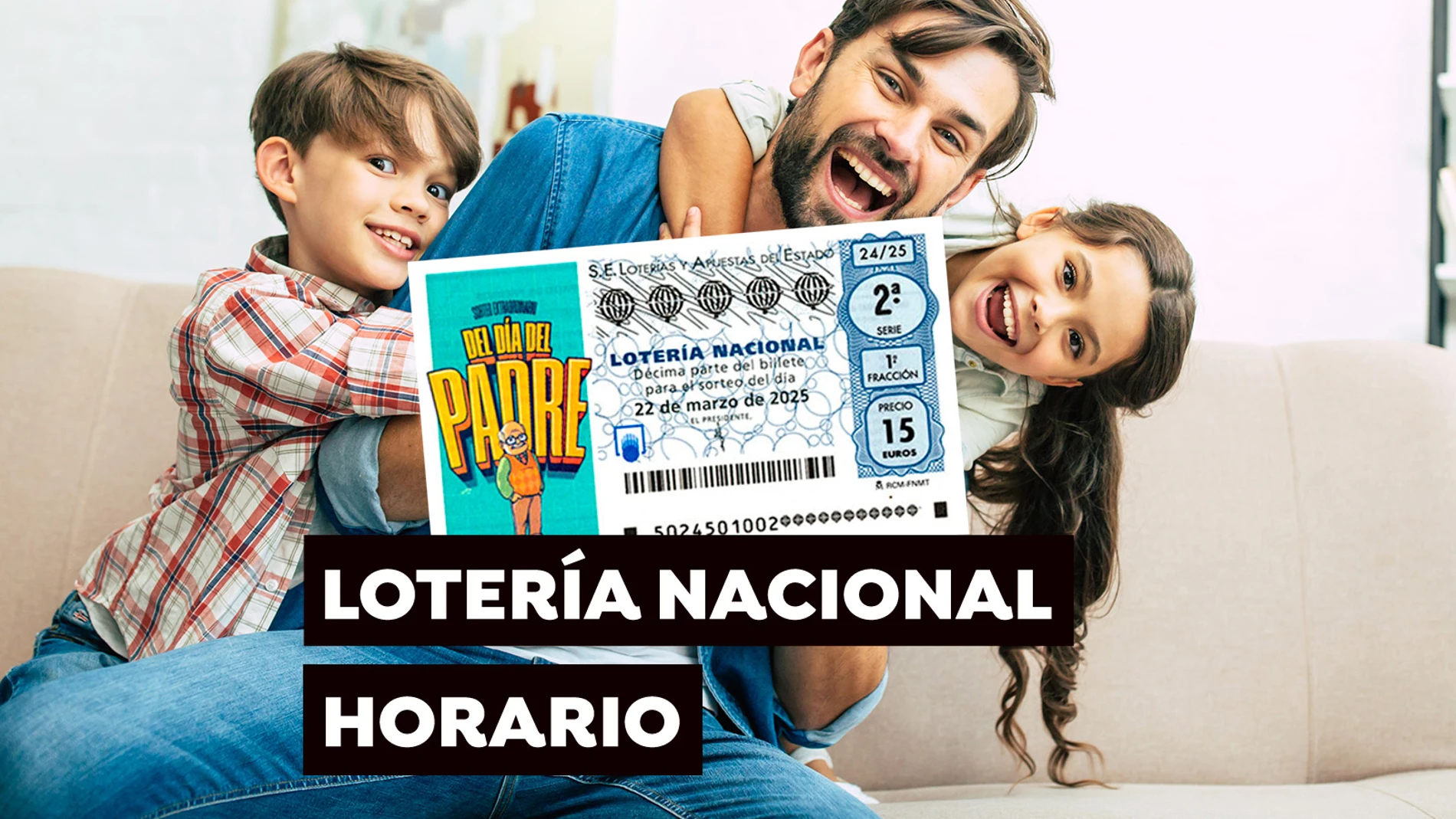 Horario y dónde ver el Sorteo Extraordinario del Día del Padre de la Lotería Nacional Horario y dónde ver el Sorteo Extraordinario del Día del Padre de la Lotería Nacional