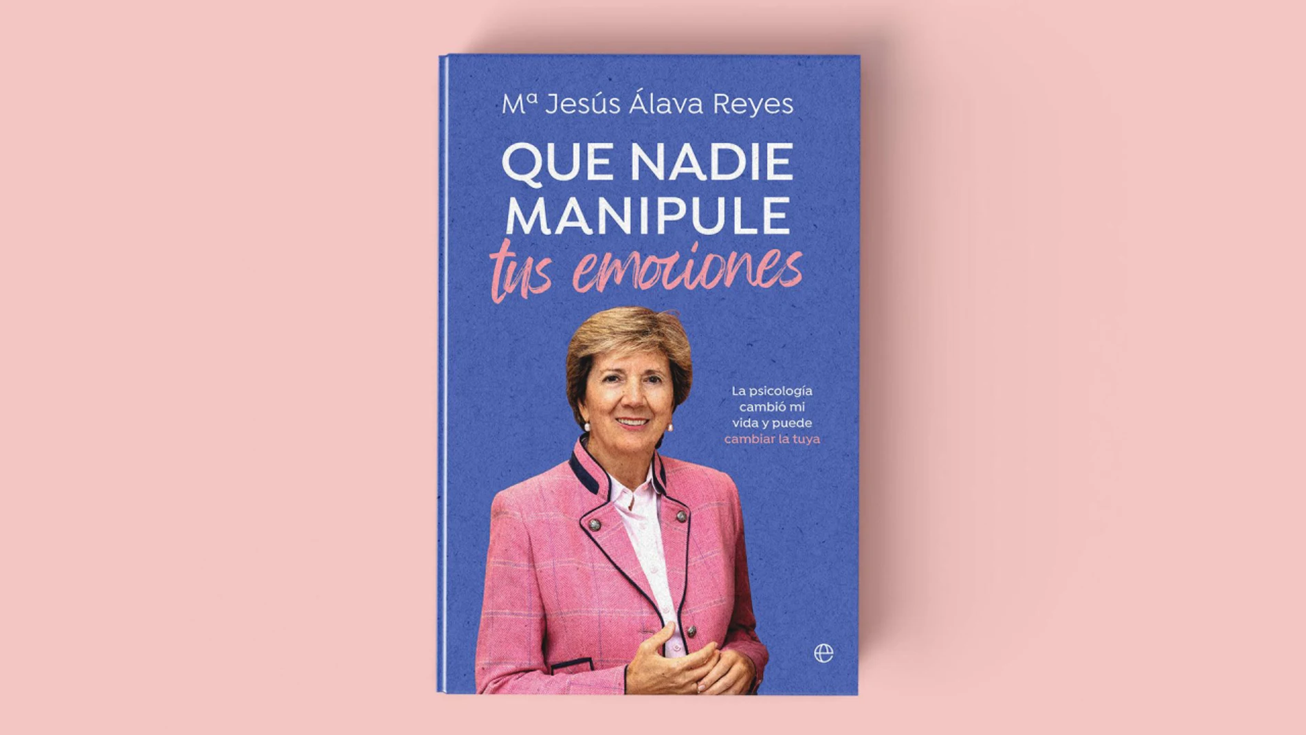 María Jesús Álava Reyes presenta su nuevo libro 'Que nadie manipule tus emociones' María Jesús Álava Reyes presenta su nuevo libro 'Que nadie manipule tus emociones'