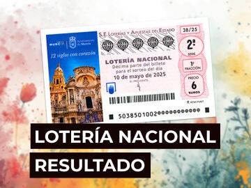 Sorteo Lotería Nacional: Comprobar décimo de hoy sábado 10 de mayo, en directo