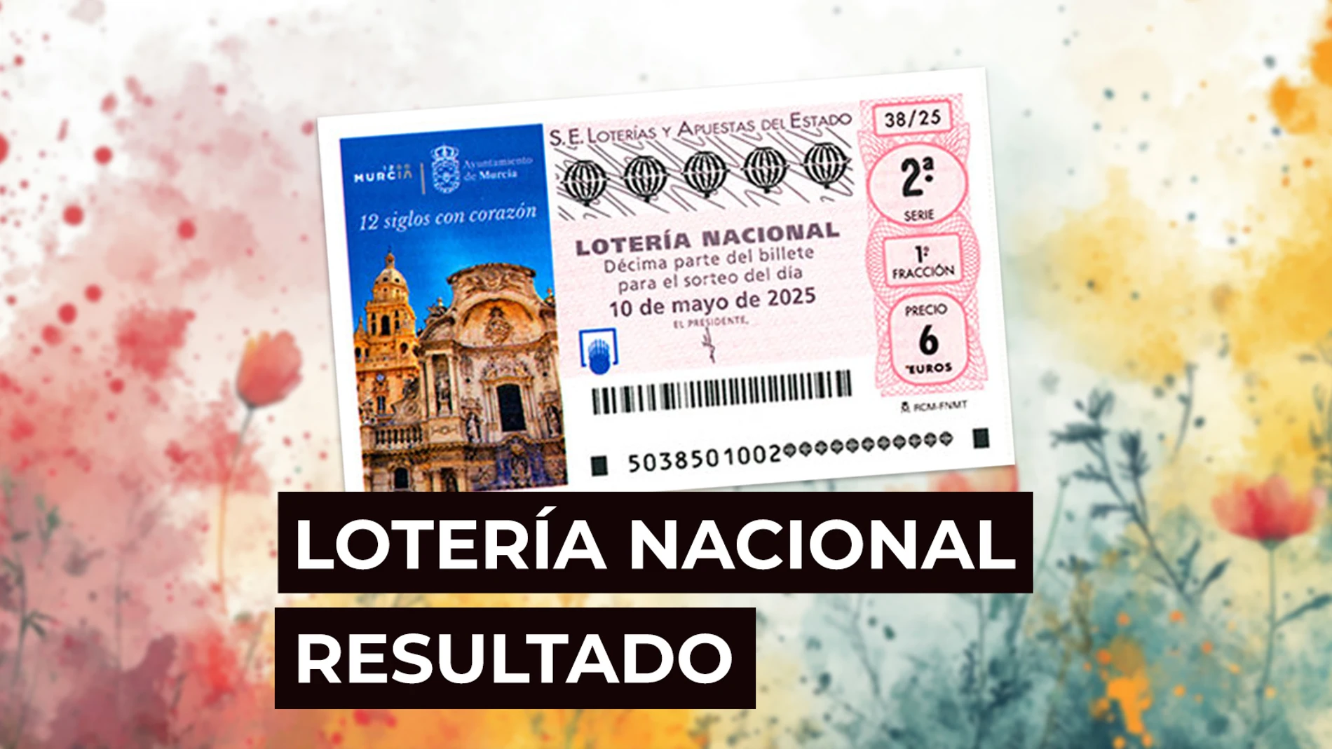 Sorteo Lotería Nacional: Comprobar décimo de hoy sábado 10 de mayo, en directo Sorteo Lotería Nacional: Comprobar décimo de hoy sábado 10 de mayo, en directo