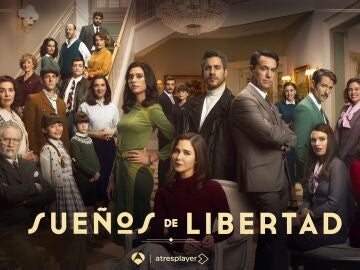 Sue&ntilde;os de libertad se mantiene como la serie m&aacute;s vista de la televisi&oacute;n 