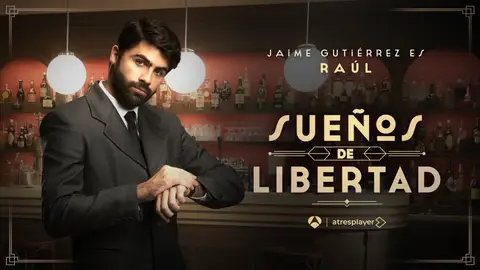 Jaime Gutiérrez interpreta a Raúl Nieto, aspirante a chófer de los De la Reina en Sueños de libertad Jaime Gutiérrez interpreta a Raúl Nieto, aspirante a chófer de los De la Reina en Sueños de libertad