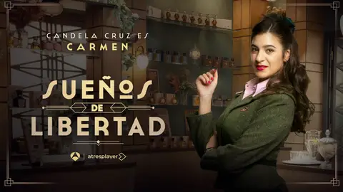 Candela Cruz es Carmen en Sueños de libertad Candela Cruz es Carmen en Sueños de libertad