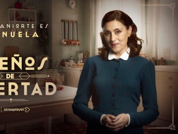 Pepa Aniorte es Manuela en Sue&ntilde;os de libertad