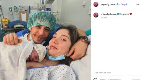 Miguel Herrán y Celia Pedraza con su hija recién nacida Miguel Herrán y Celia Pedraza con su hija recién nacida
