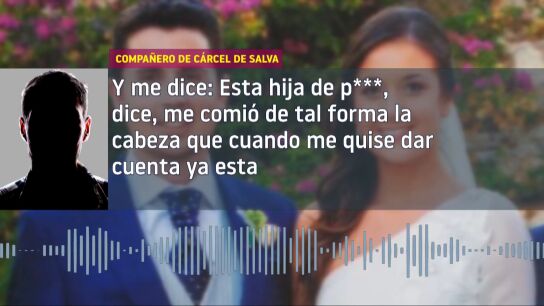 Compa&ntilde;ero de celda de Salva, c&oacute;mplice de Maje: "Me dijo que le comi&oacute; la cabeza y no se dio ni cuenta"